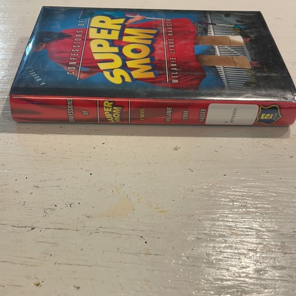 2005 Melanie Lynne Hauser Confessions of Super Mom hardcover book & dust cover - Picture 8 of 12